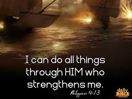 Should be I can do all things through Christ who strengthens me. 